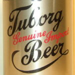 Tuborg Genuine Import Beer