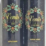 Venus Stout SIYAH BIRA/DARK BEER, 1997-98